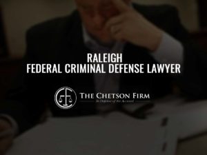 Raleigh Federal Criminal Defense Lawyer