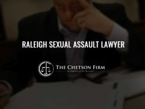 Raleigh Sexual Assault Lawyer