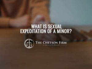 What Is Sexual Exploitation of a Minor?